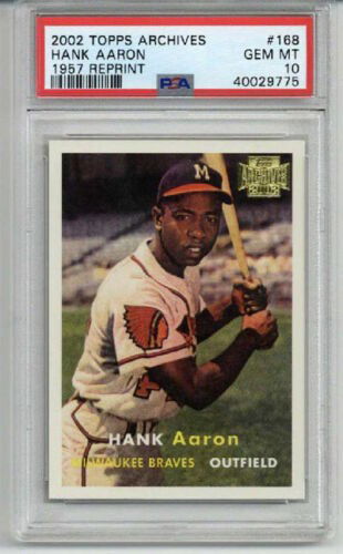 2002 TOPPS ARCHIVES 1957 REPRINT #168 HANK AARON CARD BRAVES PSA 10 LOW POP