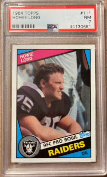 Howie Long 1984 Topps RC PSA 7