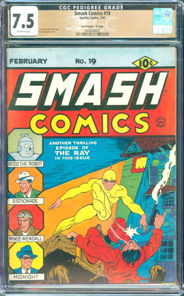 Smash Comics #19 (1941) CGC 7.5 -- Single Highest Graded Copy; Lou Fine The Ray