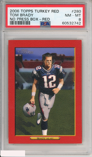 2006 TOPPS TURKEY RED TOM BRADY #280 NO PRESS BOX-RED PATRIOTS PSA 8 NM-MT