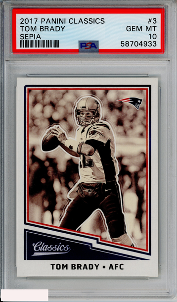 2017 PANINI CLASSICS TOM BRADY #3 SEPIA NEW ENGLAND PATRIOTS PSA 10 GEM MT
