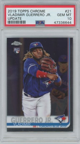 2019 Topps Chrome Update Vladimir Guerrero Jr. Rookie #21 PSA 10