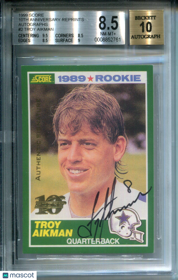 1999 Score 10th Anniversary Reprints Autographs Troy Aikman #2 BGS 8.5 Auto 10