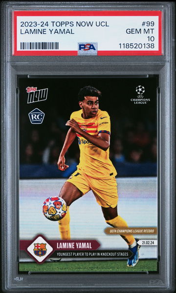 2023 TOPPS NOW UEFA CHAMPIONS LEAGUE LAMINE YAMAL #99 RC ROOKIE PSA 10