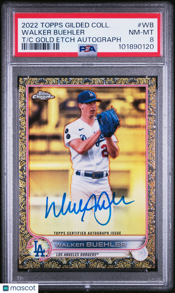 2022 Topps Gilded Collection Topps Chrome Gold Etch Autographs Walker Buehler #WB Dynamite PSA 8