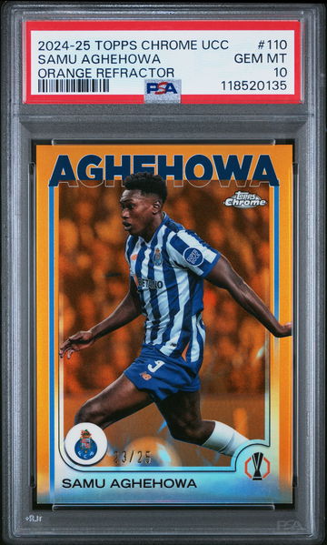 2024-25 TOPPS CHROME UEFA UCL SAMU AGHEHOWA ORANGE REFRACTOR #110 PSA 10
