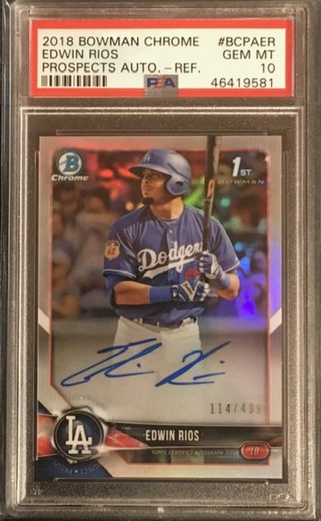 2018 Bowman Chrome - EDWIN RIOS - 1st Bowman Rookie - Refractor - PSA 10