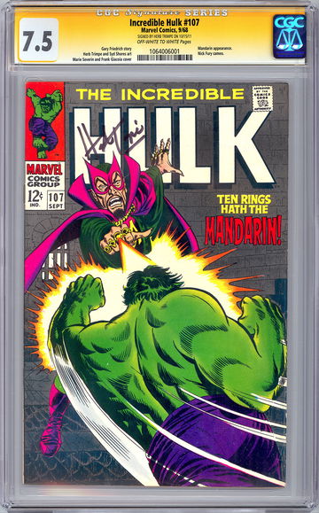 INCREDIBLE HULK #107 CGC SS 7.5 SIGND ORIG ARTIST HERB TRIMPE NICK FURY APP 1968