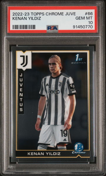 2022-23 TOPPS CHROME JUVENTUS SET KENAN YILDIZ #66 RC TRUE ROOKIE PSA 10