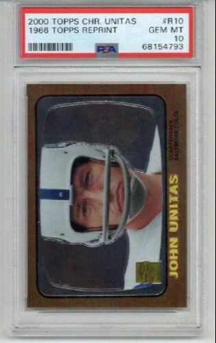 2000 TOPPS CHROME UNITAS REPRINT #R10 JOHNNY UNITAS COLTS PSA 10 LOW POP