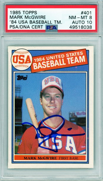 Mark McGwire 1985 Topps #401 Olympic XRC Rookie  PSA 8 DNA Auto 10 Gem Mint Cert #49518038 Signed Autograph