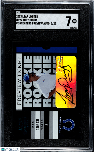 2003 Leaf Limited Tony Dungy #199 Contenders Preview Autograph SGC 7