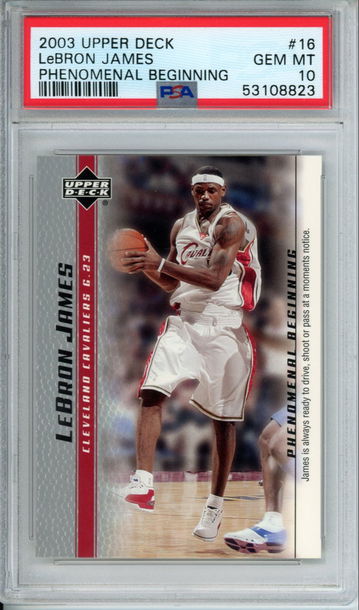 LEBRON JAMES 2003 Upper Deck Phenomenal Beginning #16 PSA 10 Gem Mint Cavs Lakers Heat