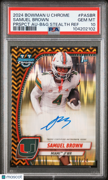 2024 Bowman University Chrome Bowman Chrome Prospect Autographs Samuel Brown #PASBR Prspct Au-B&G Stealth Ref PSA 10