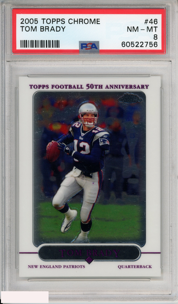 2005 TOPPS CHROME TOM BRADY #46 NEW ENGLAND PATRIOTS PSA 8 NM-MT