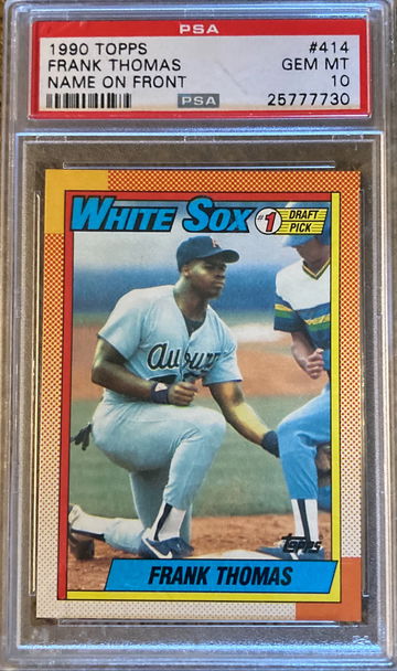 1990 Topps Frank Thomas Rookie Name on Front PSA 10 Gem Mint 