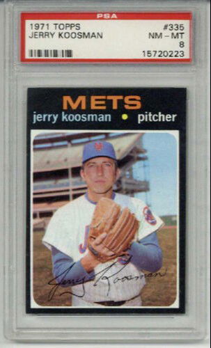 1971 TOPPS #335 JERRY KOOSMAN BASEBALL CARD NEW YORK METS PSA 8 CENTERED NM-MT
