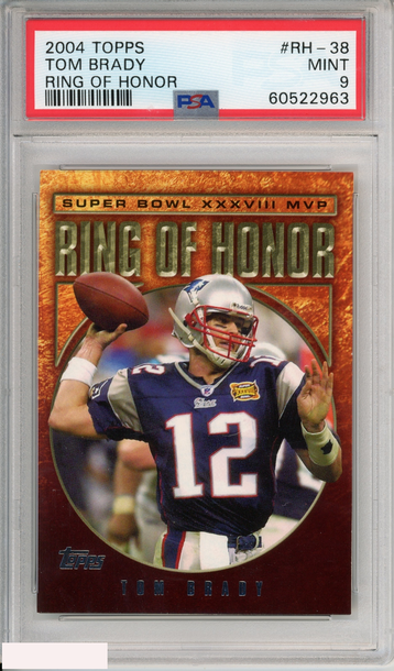 2004 TOPPS TOM BRADY #RH-38 RING OF HONOR NEW ENGLAND PATRIOTS PSA 9 MINT
