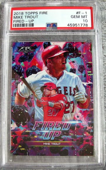 Mike Trout 2018 Topps Fire Fired-Up PSA 10