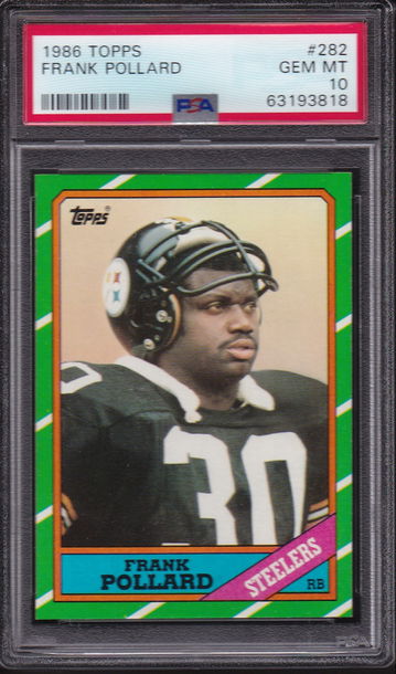 1986 Topps #282 FRANK POLLARD PSA 10 GEM MINT POP 4 RARE Pittsburgh Steelers