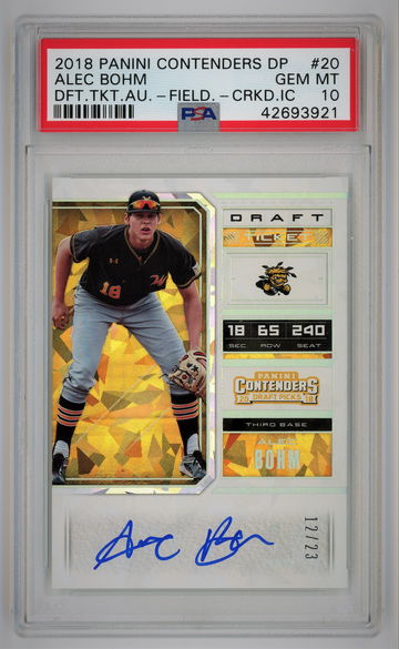 2018 Panini Contenders Draft Picks Draft Ticket Autograph Fielding Cracked Ice /23 Alec Bohm PSA 10 Pop 3!!!
