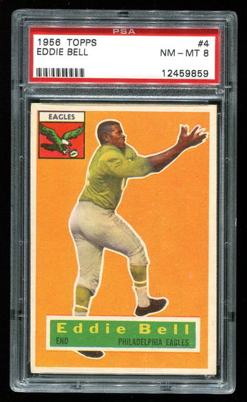 1956 TOPPS #4 EDDIE BELL PSA 8