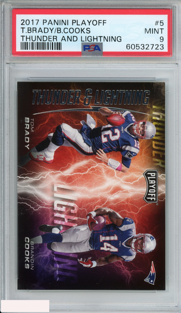 2017 PANINI PLAYOFF THUNDER AND LIGHTNING TOM BRADY BRANDIN COOKS #5 PSA 9 MINT