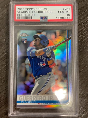2019 TOPPS CHROME #201 VLADIMIR GUERRERO JR. REFRACTOR PSA 10 GEM MINT