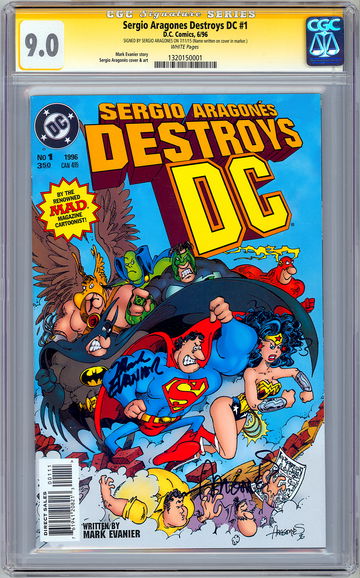 SERGIO ARAGONES DESTROYS DC #1 CGC-SS 9.0 SIG SERGIO ARAGONES MARK EVANIER 1996