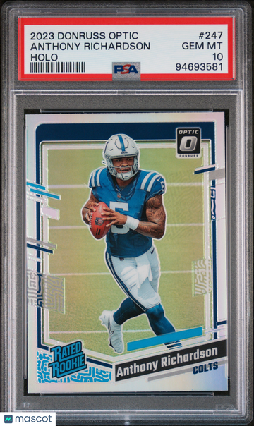 2023 Panini Donruss Optic Anthony Richardson #247 Holo PSA 10