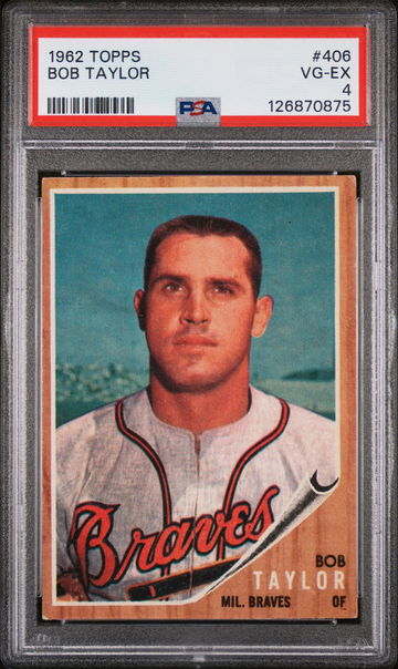 1962 Topps Bob Taylor #406 PSA 4