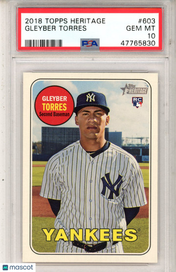2018 Topps Heritage Gleyber Torres #603 PSA 10