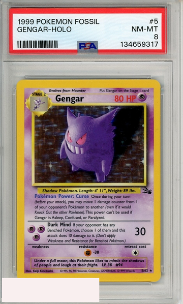 1999 POKEMON FOSSIL GENGAR-HOLO #5 PSA 8 NM-MT