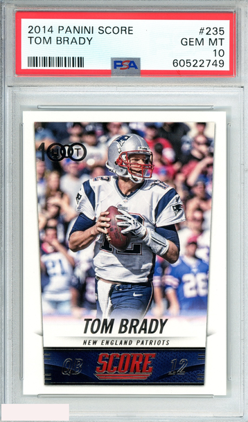 2014 PANINI SCORE TOM BRADY #235 NEW ENGLAND PATRIOTS PSA 10 GEM MT