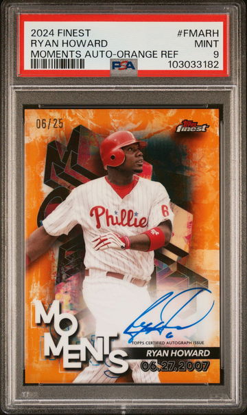 2024 Topps Finest Finest Moments Autographs Moments Auto-Orange Ref Ryan Howard #FMARH /25 PSA 9