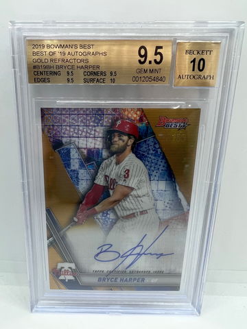 Bryce Harper 2019 bowman’s best auto gold refractor /50 BGS 9.5 10