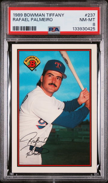 1989 Bowman Tiffany Rafael Palmeiro #237 /6000 PSA 8