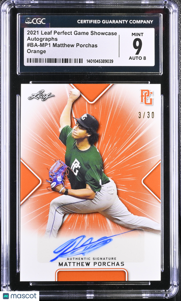 2021 Leaf Perfect Game Showcase Matthew Porchas #BA-MP1 Orange Autographs CGC 9 Auto 8