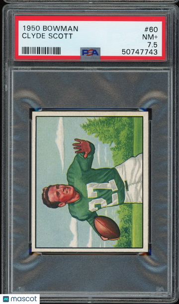 1950 Bowman #60 Clyde Scott PSA 7.5 NM+ Philadelphia Eagles University Arkansas
