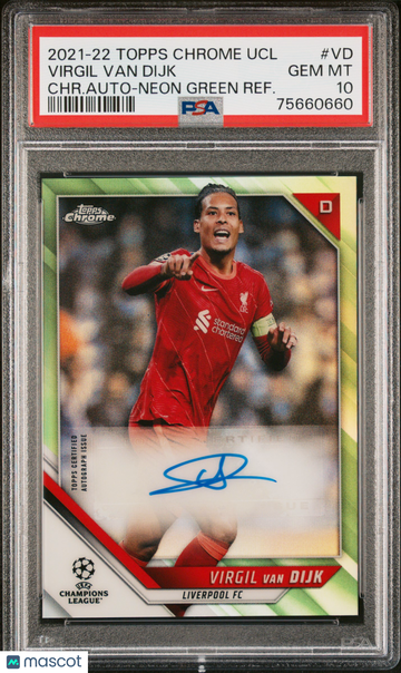 2021 Topps Chrome UEFA Champions League Chrome Autographs Virgil Van Dijk #VD CHR. Auto Neon Green Refractor PSA 10