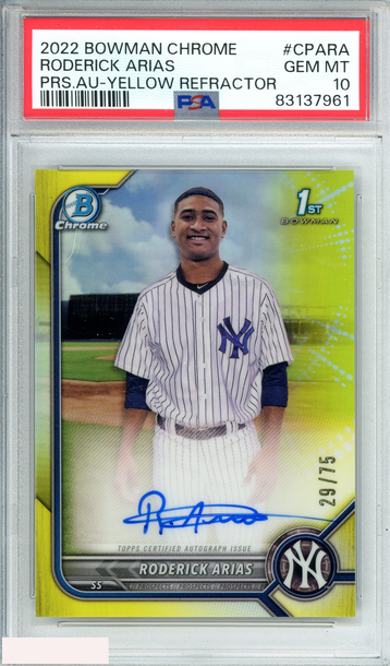 2022 BOWMAN CHROME RODERICK ARIAS #CPARA PRS AU-YELLOW REF 29 OF 75 PSA 10