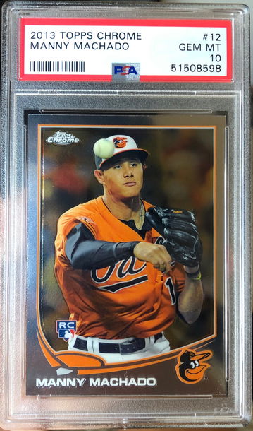 2013 Topps Chrome Manny Machado Rookie PSA 10 Gem Mint