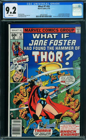 What If? #10 CGC 9.2 NM 1st Jane Foster as Thor