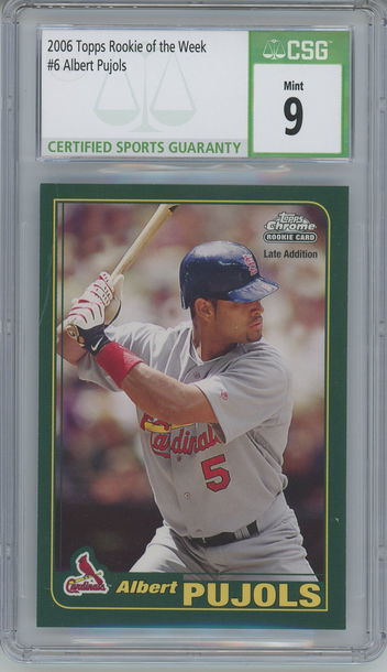 2006 Topps Albert Pujols Rookie of the Week CSG 9 MINT