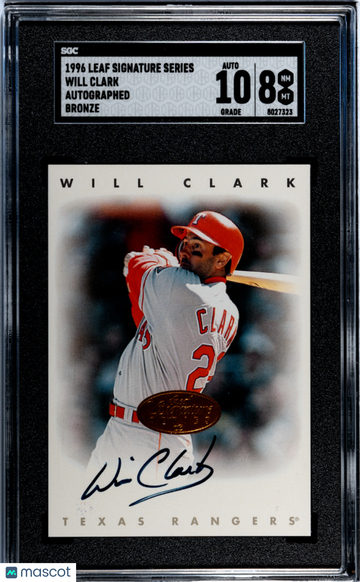 1996 Leaf Signature Series Will Clark Autograph Bronze SGC 8 Auto 10