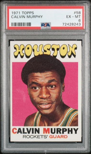 CALVIN MURPHY 1971 Topps Basketball Card #58 PSA 6