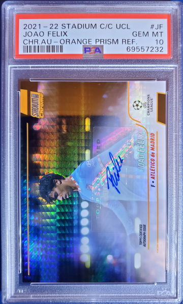 2022 Stadium Club Chrome UCL #JF Joao Felix Chrome Autograph Orange Prism Refractor #15/25 PSA 10