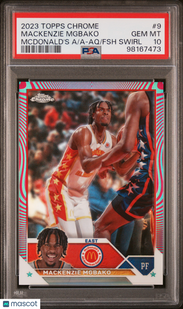 2023 Topps Chrome Mcdonald's All-American Mackenzie Mgbako #9 Swirl PSA 10