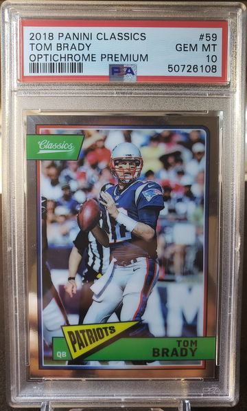 Tom Brady 2018 Panini Classics #59 Optichrome Premium Gem Mint PSA 10 POP 7