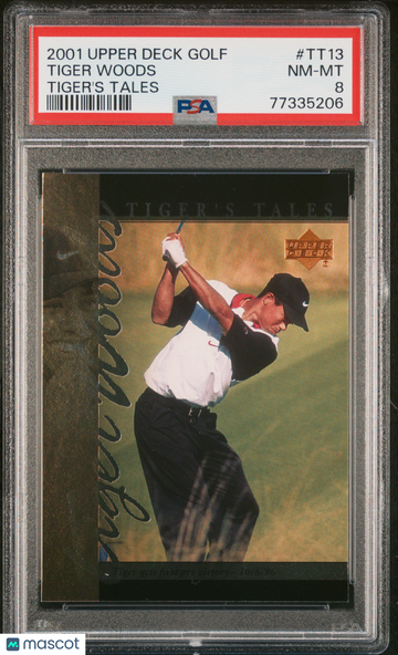 2001 Upper Deck Tiger's Tales Tiger Woods #TT13 Tiger's Tales PSA 8